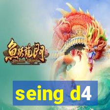 seing d4